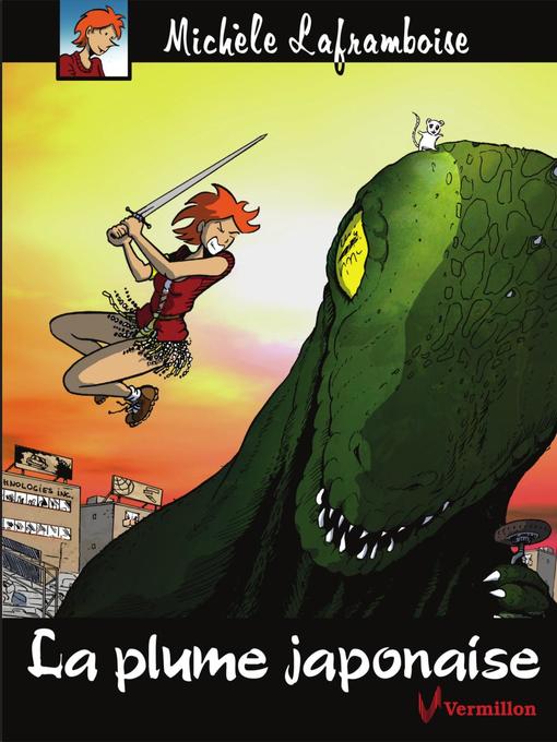 Title details for La plume japonaise by Michèle Laframboise - Available